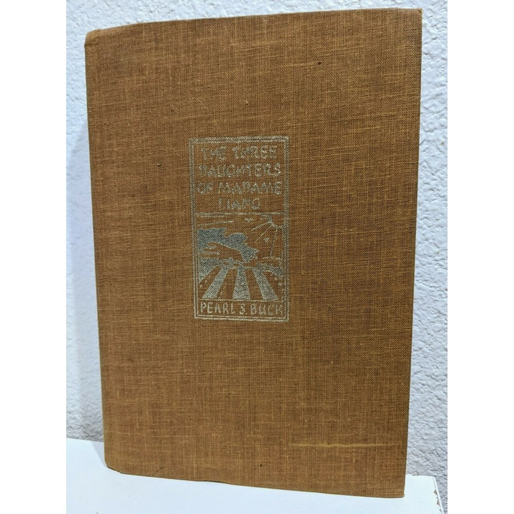 Vtg The Three Daughters of Madame Liang - Pearl S. Buck Hardbook 1969